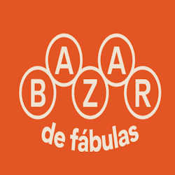 Bazar de Fábulas com -50% OFF Bazar de Fábulas com -50% OFF