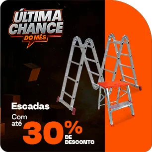 Última Chance! Escadas com até 30% de desconto na Loja do Mecanico
